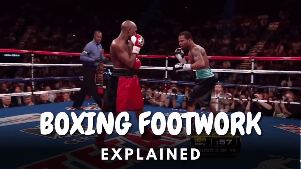 Boxing Footwork drills and movements: Step-by-Step Guide